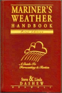 Mariner's weather handbook: a guide to forecasting & tactics