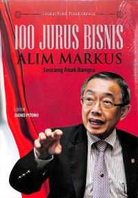 Seratus jurus bisnis seorang anak bangsa