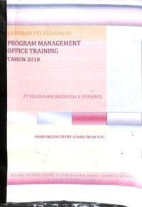 Laporan pelaksanaan program management office training tahun 2010