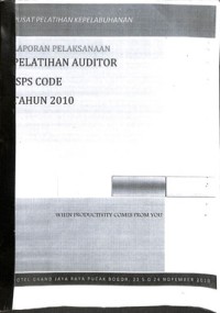 Laporan pelaksanaan pelatihan auditor sps code tahun 2010