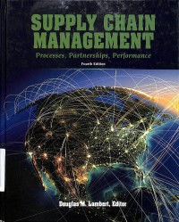 Supply chain management prosess, partnership, performance