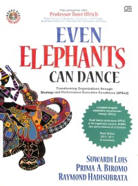 Even elephants can dance : transforming organization through strategy and performance execution excellence (SPEx2)