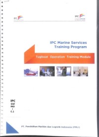 Ipc marine services training program : tugboat operation training module