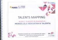 Talents Mapping  Kunci Sukses & Bahagia : Mengelola Kekuatan & Talenta