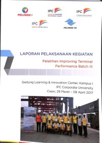 Image of Laporan Pelaksanaan Kegiatan Pelatihan Improving Terminal Perfomance Batch III (29 Maret - 08 April 2017)