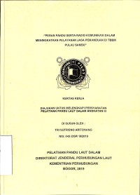 Peran Pandu Serta Radio Komunikasi Dalam Meningkatkan Pelayanan Jasa Pemanduan Di Tbbm Pulau Sambu
