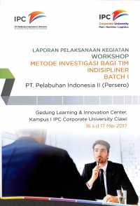 Laporan pelaksanaan kegiatan workshop metode investigasi bagi tim indisipliner batch I 16 s.d 17 mei 2017