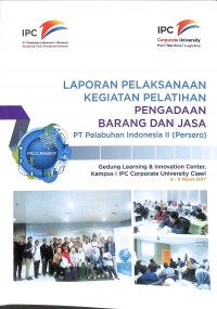 Laporan pelaksanaan kegiatan pelatihan pengadaan barang dan jasa 6 - 9 maret 2017