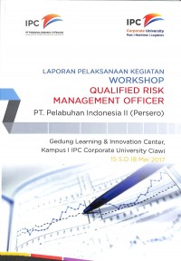 laporan pelaksanaan kegiatan workshop qualified risk management officer 15 s.d 18 mei 2017