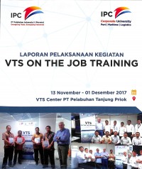 laporan pelaksanaan kegiatan vts on the job training 13 november - 01 desember 2017