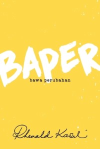 Baper : bawa perubahan