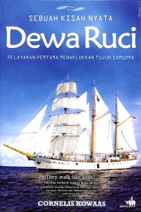 Dewa Ruci : pelayaran pertama menaklukkan tujuh samudera