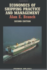 Economics of Shipping Practice and Management