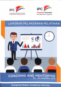 Laporan pelaksanaan pelatihan coaching and mentoring :28 - 30 November 2016