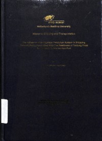 The influence of archipelago pendulum system in shipping network policy associated with the readliness of Tanjung Priok as domestic container hub port