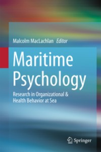 Maritime psychology : research in organizational health behavior at sea