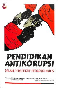 Pendidikan Antikorupsi Dalam Perspektif Pedagogi Kritis