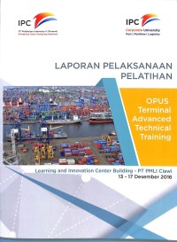 laporan pelaksanaan pelatihan opus terminal advanced technical training