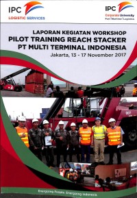 laporan kegiatan workshop pilot training reach stacker pt multi terminal indonesia