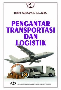 Pengantar transportasi dan logistik