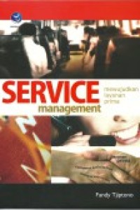 Service management : mewujudkan layanan prima