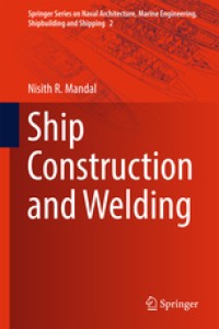 Ship construction and welding