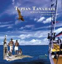 Tepian tanahair : 92 pulau terdepan Indonesia (Indonesia bagian timur)
