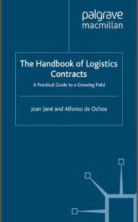 The handbook of logistics contracts: a practical guide to growing field