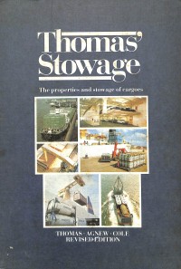The Properties and Stowage of Cargoes