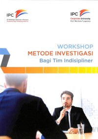 Workshop Metode Investigasi Bagi Tim Indisipliner