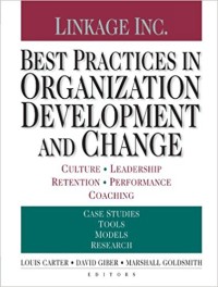 Best practices in leadership development and organization change