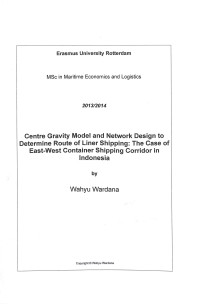 Center Gravity Model and Network Design to Determine route of Liner Shipping: The Case of East-West Container Shipping Corridor in Indonesia
