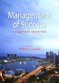 Management of success : Singapore revisited
