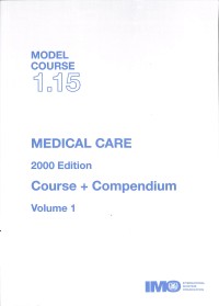 Medical Care Vol. 1 : course and compendium