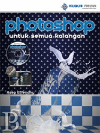 Photoshop : Untuk Semua Kalangan