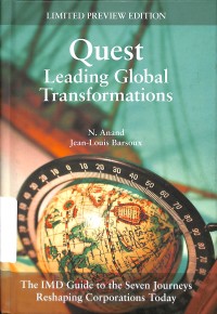 Quest leading global transformations : the IMD guide to seven journeys reshaping corporations today