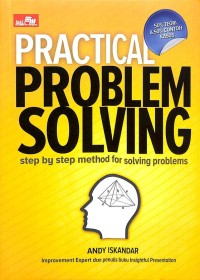 Practical Problem Solving: Step by Step Method for Solving Problems