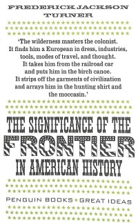 The significance of the frontier in American history