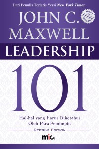 Leadership : 101 hal - hal yang harus diketahui oleh para pemimpin