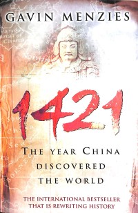 One thousand four hundred twenty one : the year china discovered the world