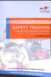 Laporan pelaksanaan safety training, 13 - 15 Oktober 2015