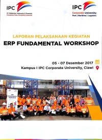 Laporan Pelaksanaan Kegiatan : ERP Fundamental Workshop