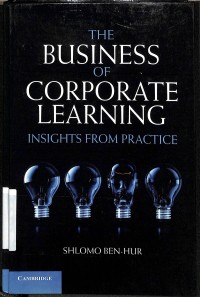 The Business of Corporate Learning Insights From Practice