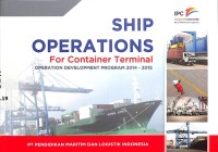 Ship operations for container terminal : operations development program 2014 - 2015
