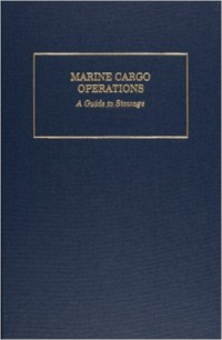 Marine cargo operations : a guide to storage