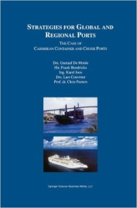 Strategies for Global and Regional Ports: The Case of Caribbean Container and Cruise Ports