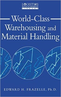 World class warehousing and material handling