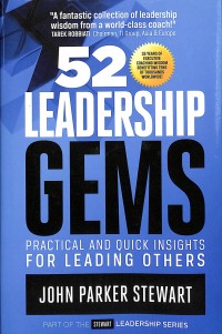52 leadership gems : practical and quick insight for leading others