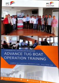 laporan pelaksanaan kegiatan advance tug boat operation training 21 s.d 24 mei 2018