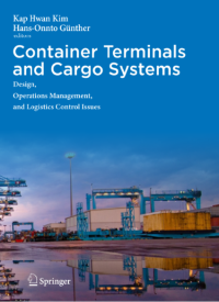 Container terminals and cargo systems : design, operations management, and logistics control issues